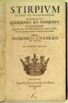 Stirpium icones et sciagraphia: cum scriptorum circa eas consensv et dissensv: ac cæteris plæarisque omnibus qvæ de plantarvm natvra, natalibus, synonymis, vsu & virtutibus, scitu necessaria. Authore Dominico Chabræo med. doctore.